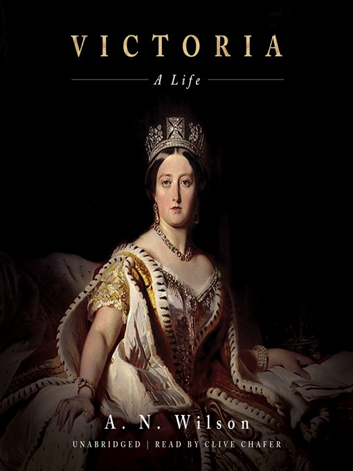 Title details for Victoria by A. N. Wilson - Available